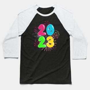 2023 happy new year Baseball T-Shirt